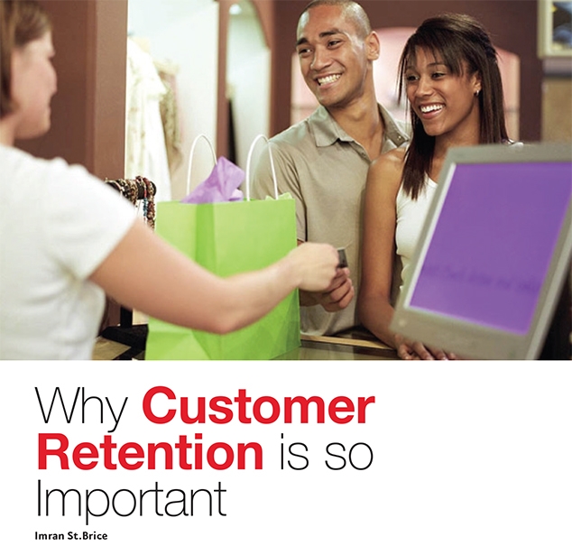 Why Customer Retention is so Important | Dazzle Magazine St. Lucia